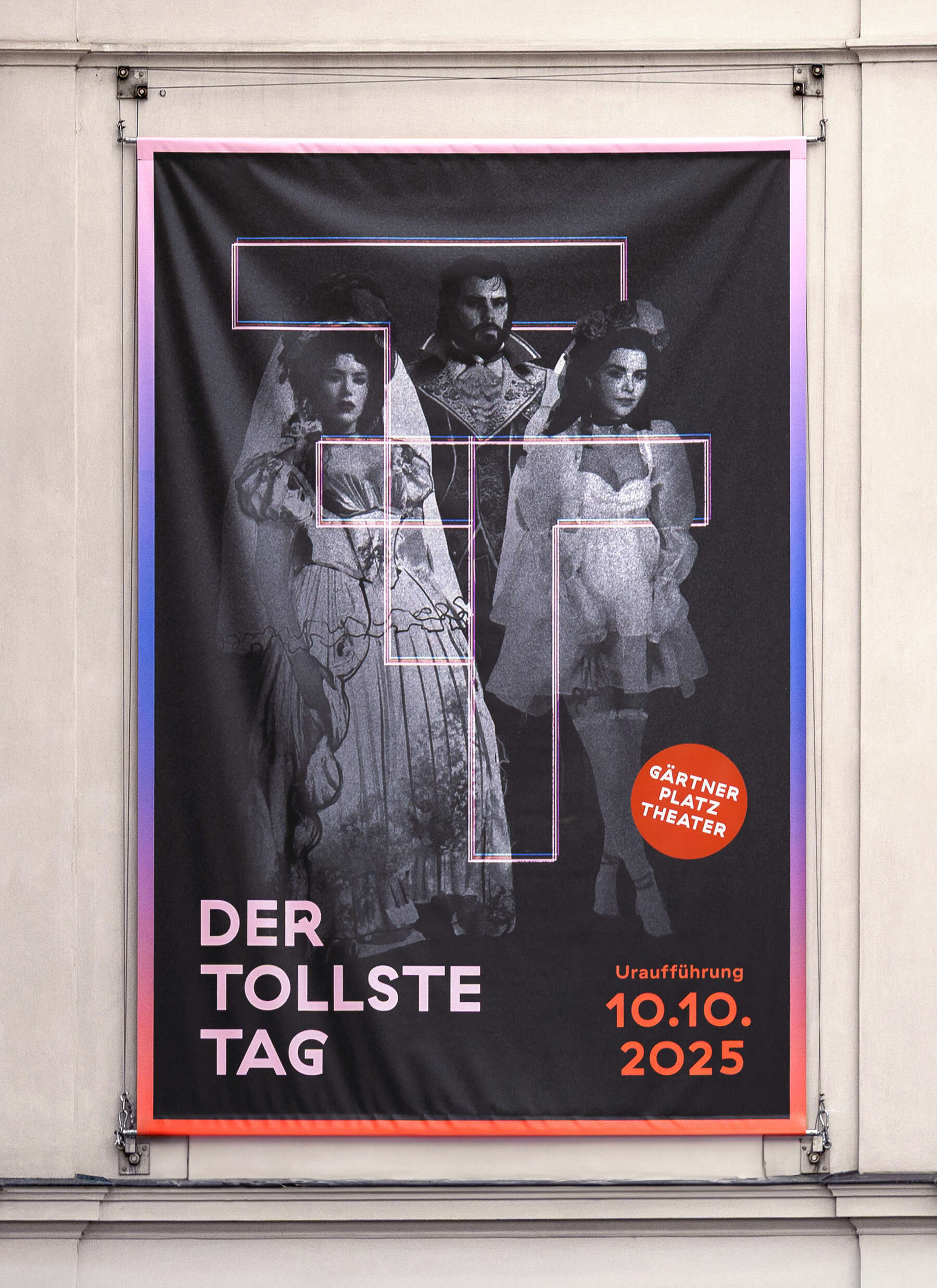 Gärtnerplatztheater – Fassadenbanner Der Tollste Tag